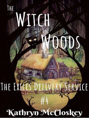 cover image of The Witch in the Woods